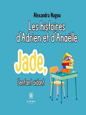 cover image of Les histoires d'Adrien et d'Anaëlle